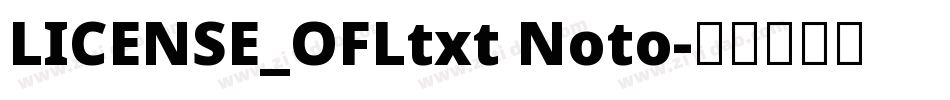 LICENSE_OFLtxt Noto字体转换